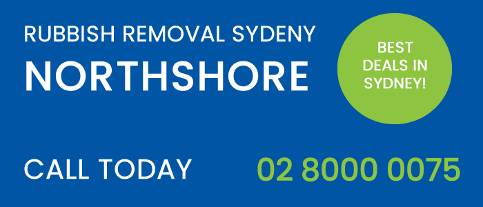 Rubbish Removal Sydney - Northshore